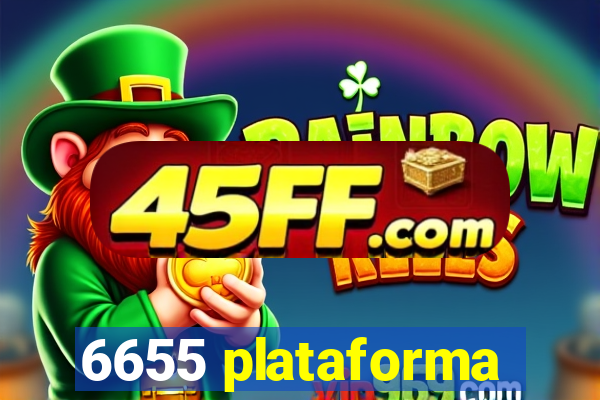 6655 plataforma